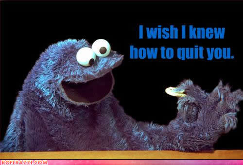 Cookie-monster-quit-you