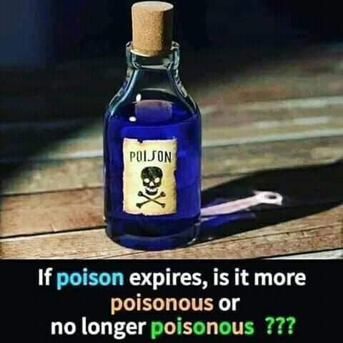 If poison expires… – Bits and Pieces